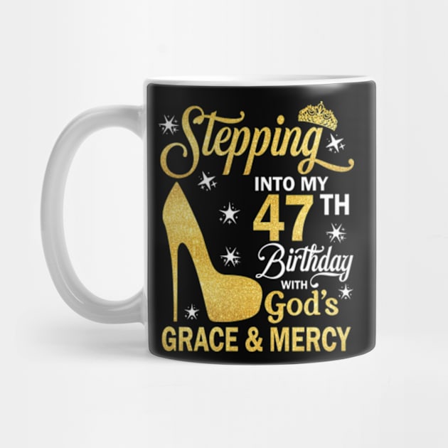 Stepping Into My 47th Birthday With God's Grace & Mercy Bday by MaxACarter